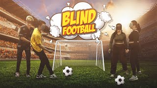 GODLIKE BLIND FOOTBALL