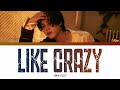 Jimin (지민) - Like Crazy (1 HOUR LOOP) Lyrics  1시간