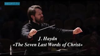 J. Haydn. The Seven Last Words of Christ / Й. Гайдн Семь слов Спасителя на Кресте