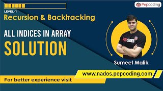 All Indices in Array - Solution | Recursion | Data Structures and Algorithms in JAVA