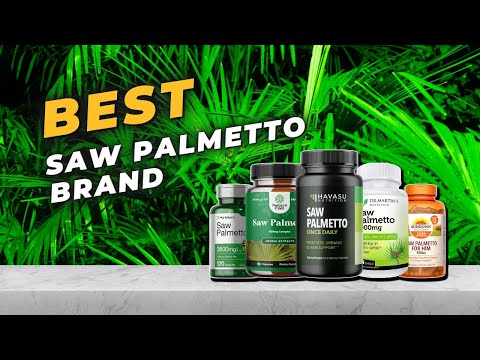 What is the best brand of saw palmetto?