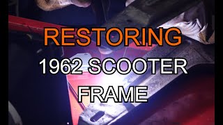 EP12 - Restoring frame - part 1/3 - KTM Ponny De Luxe 1962 -  Scooter Restoration