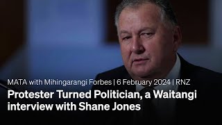 MATA with Mihingarangi Forbes | A Waitangi interview with Shane Jones | RNZ