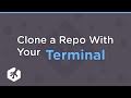 How To Clone a Repository From GitHub Using Your Terminal