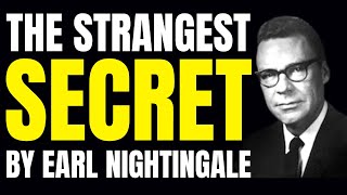 The Strangest Secret by Earl Nightingale (Daily Listening) [High Quality Recording]