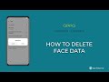 How to Delete Face data - Oppo [Android 11 - ColorOS 11]