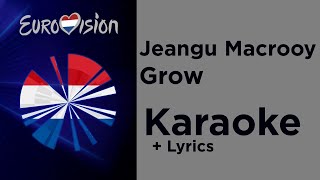 Jeangu Macrooy - Grow (Karaoke) Netherlands 🇳🇱 Eurovision 2020