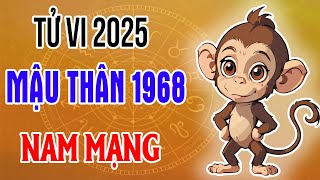 Tử Vi Năm 2025 Cho Nam Mạng Tuổi Mậu Thân 1968