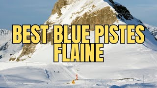 Best Blue Runs In Flaine