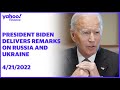 President Biden delivers remarks on Russia and the Ukraine