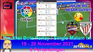 Prediksi Bola Malam Ini 19 - 20 November 2021/2022 Spain La Liga| Levante vs Athletic Bilbao