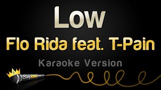 Flo Rida feat. T-Pain - Low (Karaoke Version)