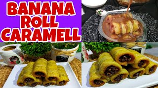 Resep BANANA ROLL CARAMEL - Tutorial Lengkap dijamin mudah || Dapur Mumtaz Channel