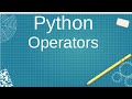 Python: Operators and their precedence