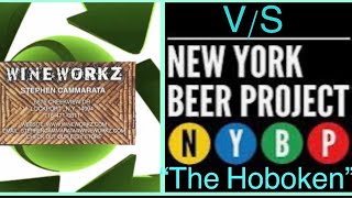 “The Hoboken” NYBP $18 Wineworkz $3