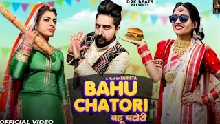Bahu Chatori song #remix |Ruchika jangi, kayD||Ak jatti, Surender romio New Haryanvi song remix 2022