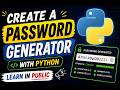 create a password generator in python (learn in public)