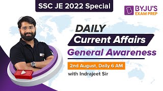 SSC JE 2022 | 2 Aug  Current Affairs | Daily Current Affairs By Indrajeet Sir