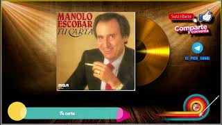 Manolo Escobar - Tu carta