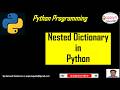 Python Tutorial for Beginners | Create Nested dictionaries in Python