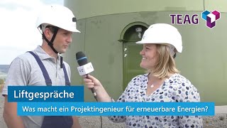 Liftgespräch mit Stephan, Projektingenieur für erneuerbare Energien