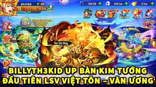 OMG3Q ĐẠI GIA BILLYTH3KID UP BÀN KIM TƯỚNG ĐẦU TIÊN CỦA SERVER VIỆT NAM! REVIEW TÔN - VĂN ƯƠNG!