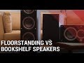 Floorstanding vs. Bookshelf Speakers - What’s Better? | Ooberpad