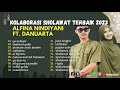 KOLABORASI SHOLAWAT TERBAIK 2023 ll YA NAFSUTI - ALFINA NINDIYANI FT. DANUARTA ll PENENANG HATI