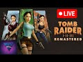 Tomb Raider 2 Remastered - Live!