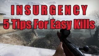 Insurgency - 5 Important Tips for Easy Kills