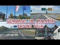 Driving Germany to Croatia crossing the border of Austria & Slovenia | Croatia Vacation Tour part 1