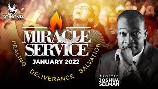 JANUARY 2022 MIRACLE SERVICE WITH APOSTLE JOSHUA SELMAN II30II01II2022