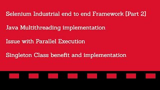 Selenium MultiThreaded_CoreJava_ ThreadLocal Concept_ Common Issues_Parallel Execution_Part2