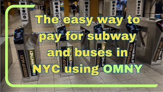 NYC: the easy way to pay for subway \u0026 buses using OMNY