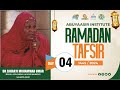 04 DR. ZAHRA'U MUHAMMAD UMAR RAMADAN TAFSIR 1445 / 2024