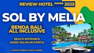 Review Sol by Melia Benoa Bali All Incluive