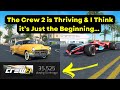 The Crew 2 is Thriving & it’s Great to See!! + It’s for Good a Reason..