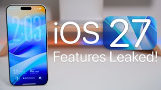 iOS 27 Features Confirmed So Far!