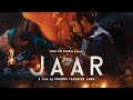 JAAR | OFFICIAL TEASER TRAILER