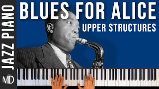 How to play "Blues for Alice" using Upper Structure Voicings (QUARTALS) | Jazz Piano Solo