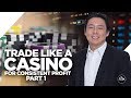 Trade Like A Casino For Consistent Profits By Adam Khoo