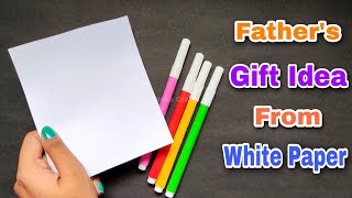 DIY Father's Day Gift With White Paper / Father's Day Gift Ideas 2022 / Father's Day