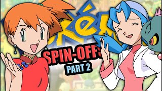 The WILD World of Pokemon Anime Spin-offs (Part 2)