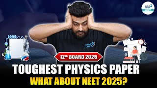 Toughest Physics Paper in 12th Board 2025! What About NEET 2025? | Important Discussion with Adarsh