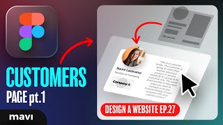 WEB DESIGN IN FIGMA ep.27: Customers Page pt.1 (Wireframing & Layout) – Free UX / UI Course