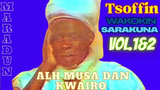 MUSA DAN KWAIRO - SARKIN MURI OLD