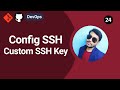 Config SSH with Custom SSH Key Git and Github