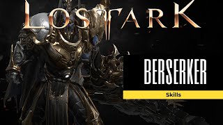 Lost Ark - Berserker - Skills