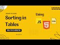 Sorting in Tables using HTML | JavaScript(JS) | CSS