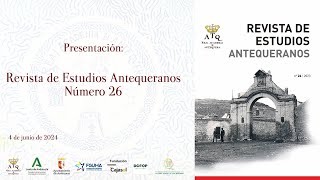 PRESENTACIÓN: REVISTA DE ESTUDIOS ANTEQUERANOS Nº 26